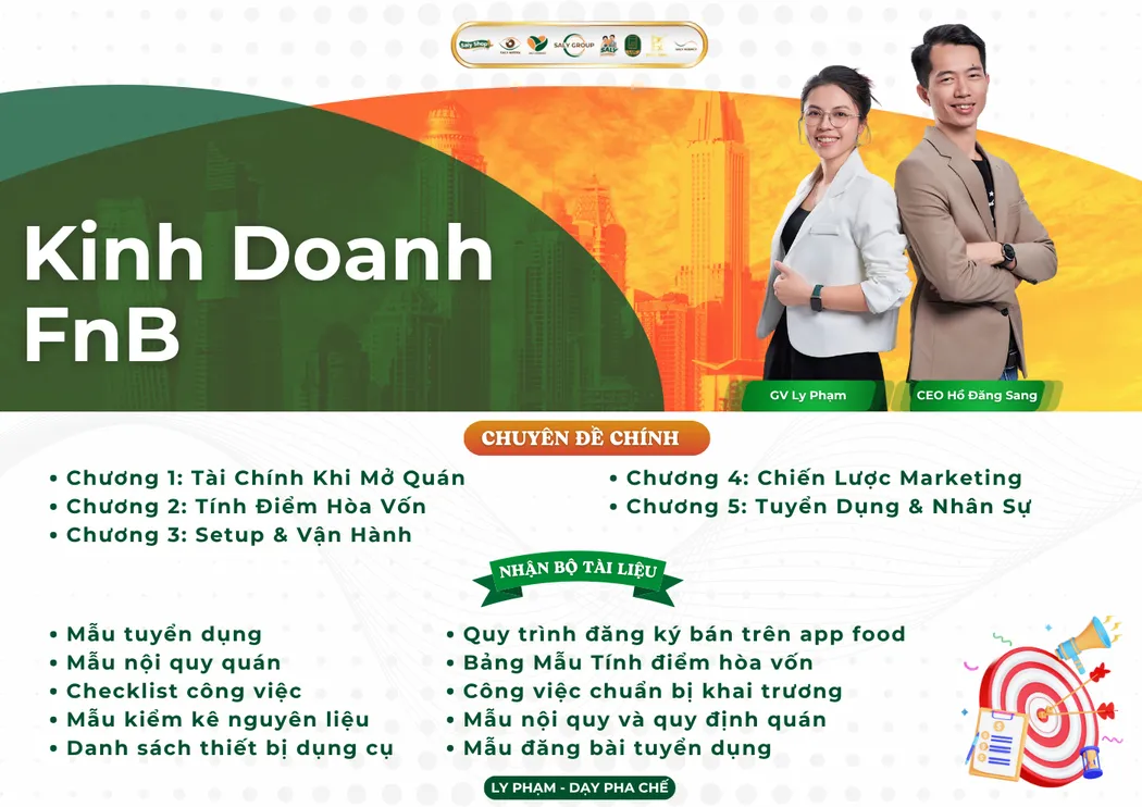 Chuyên đề kinh doanh F&B: tài chính khi mở quán, tính điểm hòa vốn, setup và vận hành, chiến lược marketing, tuyển dụng và nhân sự