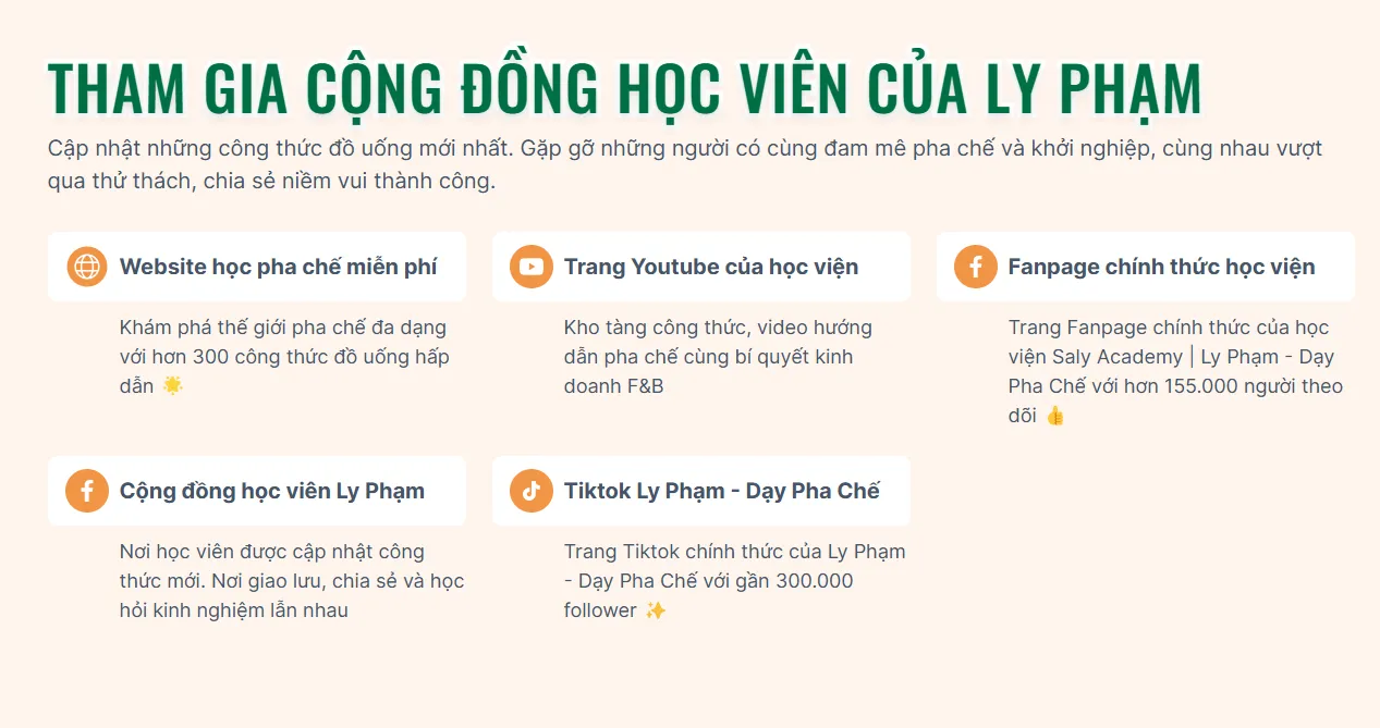 Tham gia cộng đồng học viên của Ly Phạm: website học pha chế miễn phí, kênh YouTube, fanpage, nhóm cộng đồng và TikTok