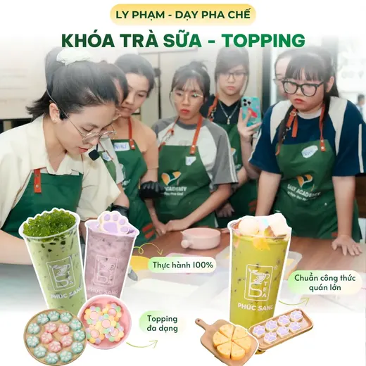 Chuyên đề 2: Trà sữa và topping - thực hành 100%, topping đa dạng, chuẩn công thức quán lớn