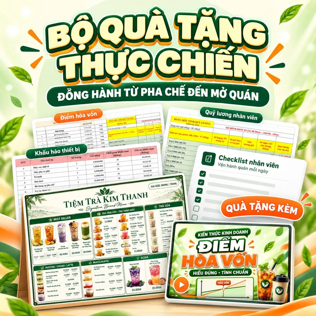 Bộ quà tặng thực chiến: bảng điểm hòa vốn, quỹ lương nhân viên, khấu hao thiết bị, checklist nhân viên, menu thiết kế mẫu, video điểm hòa vốn